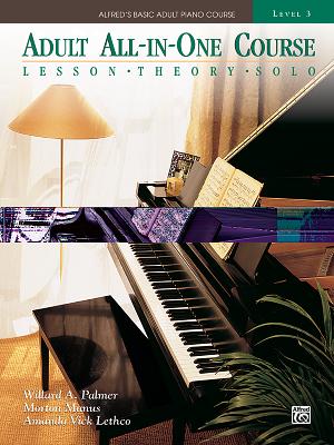 Alfred's Basic Adult All-In-One Course, Bk 3: Lesson * Theory * Solo, Comb Bound Book - Willard A. Palmer