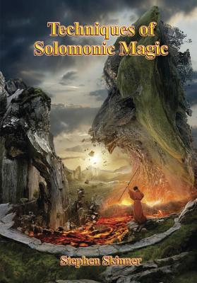 Techniques of Solomonic Magic - Stephen Skinner