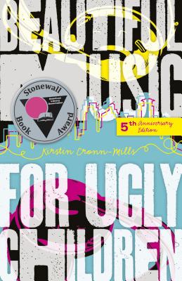 Beautiful Music for Ugly Children - Kirstin Cronn-mills
