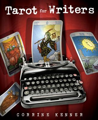 Tarot for Writers - Corrine Kenner