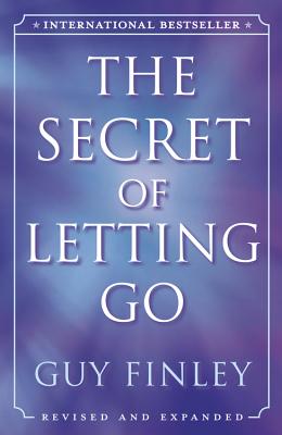 The Secret of Letting Go - Guy Finley