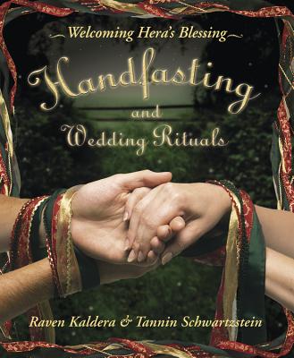 Handfasting and Wedding Rituals: Welcoming Hera's Blessing - Raven Kaldera