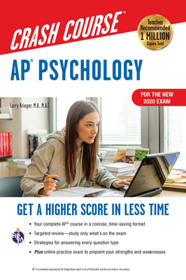 Ap(r) Psychology Crash Course, for the New 2020 Exam, Book + Online: Get a Higher Score in Less Time - Larry Krieger