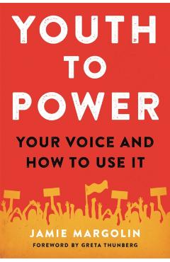 Youth to Power: Your Voice and How to Use It - Jamie Margolin