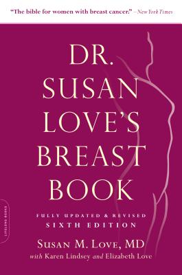 Dr. Susan Love's Breast Book - Susan M. Love