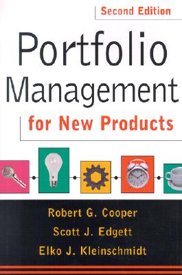 Portfolio Management for New Products - Robert G. Cooper