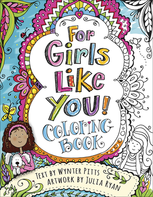 For Girls Like You Coloring Book - Wynter Pitts
