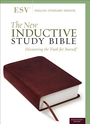 The New Inductive Study Bible (Esv, Burgundy) - Precept Ministries International
