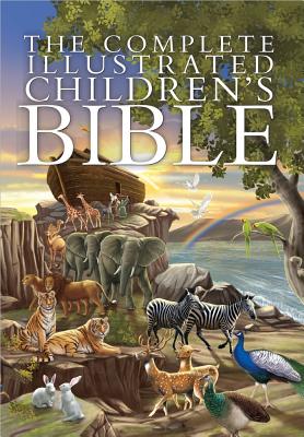 The Complete Illustrated Children's Bible - Janice Emmerson