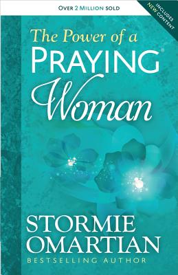 The Power of a Praying(r) Woman - Stormie Omartian