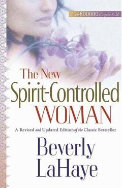 Coperta cărții 'The New Spirit-Controlled Woman - Beverly Lahaye'
