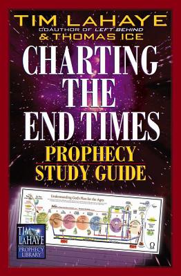 Charting the End Times Prophecy Study Guide - Tim Lahaye