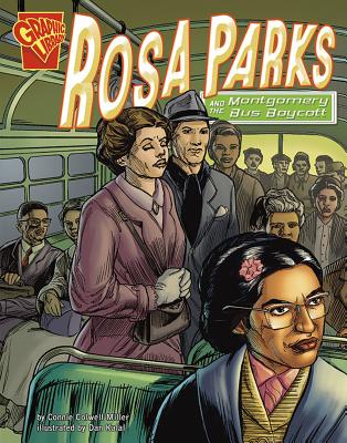 Rosa Parks and the Montgomery Bus Boycott - Connie Rose Miller