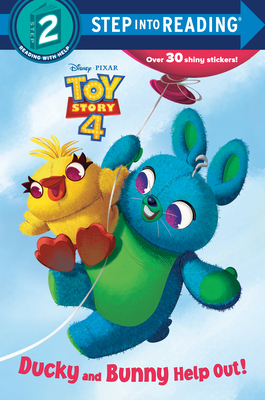 Ducky and Bunny Help Out! (Disney/Pixar Toy Story 4) - Random House Disney