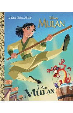 Poza produsului I Am Mulan (Disney Princess) - Courtney Carbone