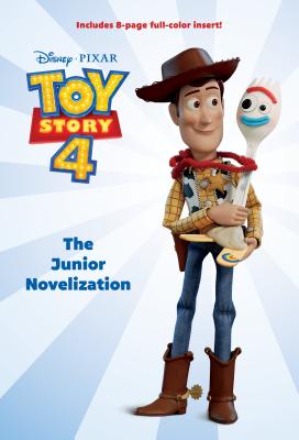 Toy Story 4: The Junior Novelization (Disney/Pixar Toy Story 4) - Suzanne Francis