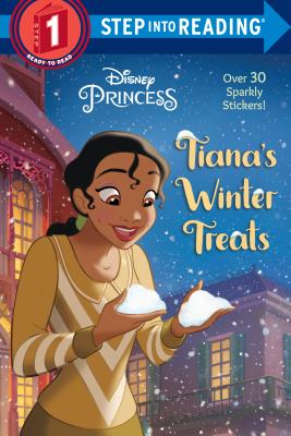 Tiana's Winter Treats (Disney Princess) - Ruth Homberg