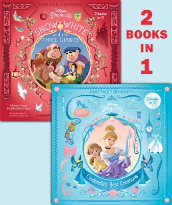 Cinderella's Best Creations/Snow White and the Three Giants - Random House Disney