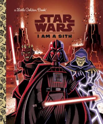 I Am a Sith (Star Wars) - Golden Books