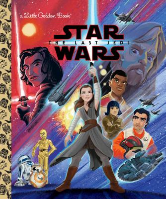 Star Wars: The Last Jedi (Star Wars) - Elizabeth Schaefer