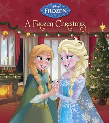 A Frozen Christmas (Disney Frozen) - Andrea Posner-sanchez