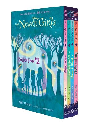 The Never Girls Collection #2 (Disney: The Never Girls): Books 5-8 - Kiki Thorpe