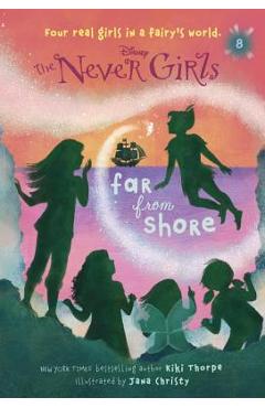 Poza produsului Never Girls #8: Far from Shore (Disney: The Never Girls) - Kiki Thorpe