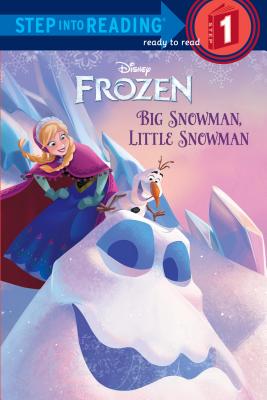 Frozen: Big Snowman, Little Snowman - Tish Rabe