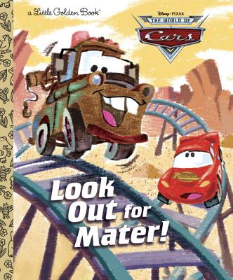 Look Out for Mater! (Disney/Pixar Cars) - Random House Disney