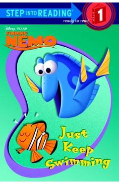 Coperta cărții 'Just Keep Swimming (Disney/Pixar Finding Nemo) - Random House Disney'
