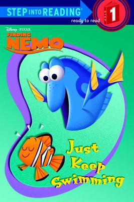 Just Keep Swimming (Disney/Pixar Finding Nemo) - Random House Disney