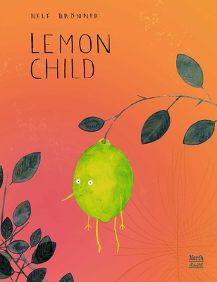 Lemon Child - Nele Br�nner