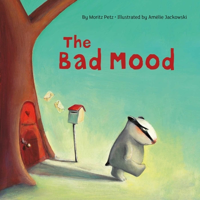 The Bad Mood - Moritz Petz