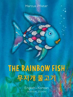 The Rainbow Fish/Bi: Libri - Eng/Korean PB - Marcus Pfister