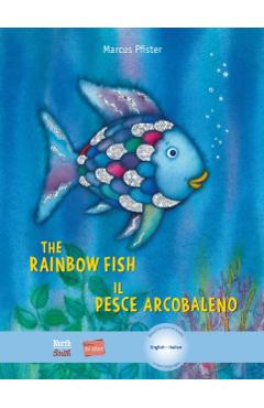 The Rainbow Fish/Il Pesce Arcobaleno - Marcus Pfister