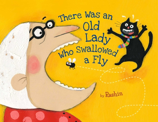 There Was an Old Lady Who Swallowed a Fly - Rashin