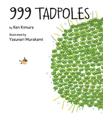 999 Tadpoles - Ken Kimura