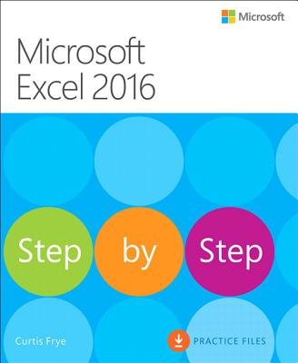 Microsoft Excel 2016 Step by Step - Curtis Frye