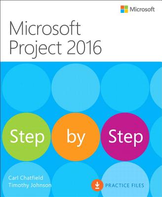 Microsoft Project 2016 Step by Step - Carl Chatfield