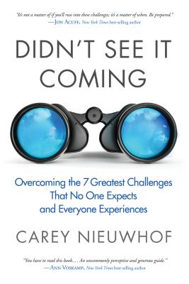 Didn't See It Coming: Overcoming the Seven Greatest Challenges That No One Expects and Everyone Experiences - Carey Nieuwhof
