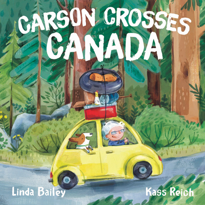 Carson Crosses Canada - Linda Bailey