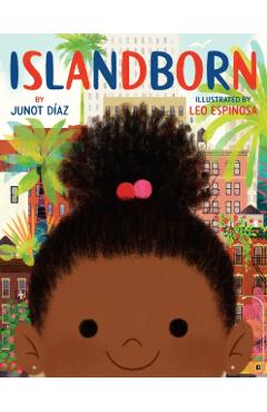 Islandborn - Junot Daz