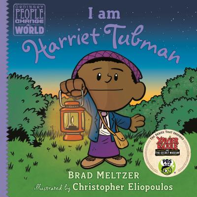 I Am Harriet Tubman - Brad Meltzer