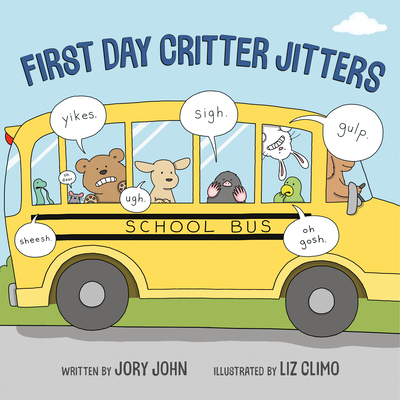 First Day Critter Jitters - Jory John
