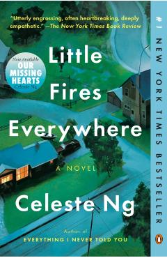 Little Fires Everywhere - Celeste Ng