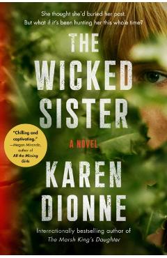 The Wicked Sister - Karen Dionne