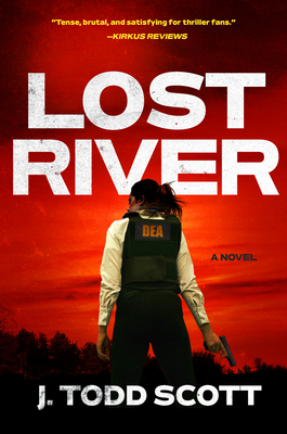 Lost River - J. Todd Scott