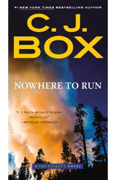 Nowhere to Run - C. J. Box - 9780735211971 - Libris