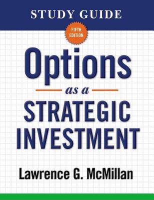 Options as a Strategic Investment - Lawrence G. Mcmillan