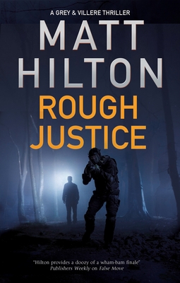 Rough Justice - Matt Hilton